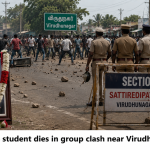 College student dies in group clash near Virudhunagar